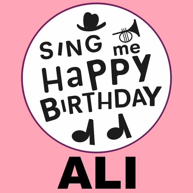 Sing Me Happy Birthday Ali - Album Cover
