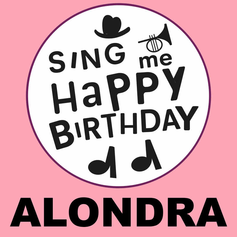 Sing Me Happy Birthday Alondra - Album Cover