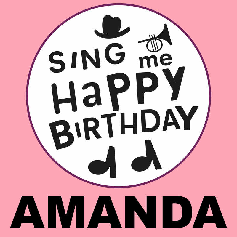 Sing Me Happy Birthday Amanda - Album Cover