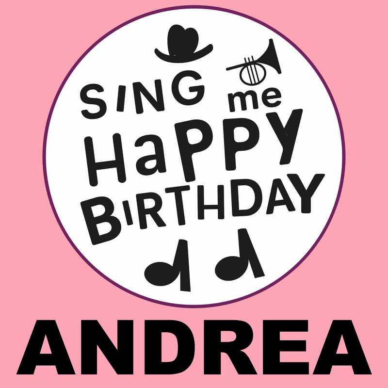 Sing Me Happy Birthday Andrea - Album Cover