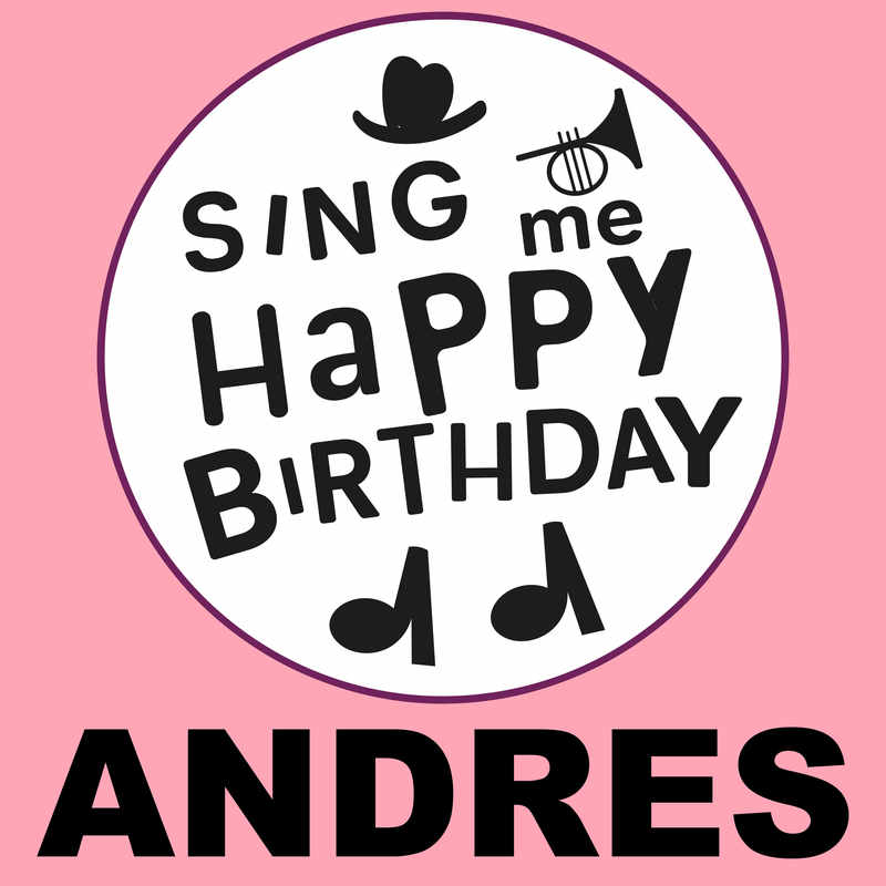 Sing Me Happy Birthday Andres - Album Cover