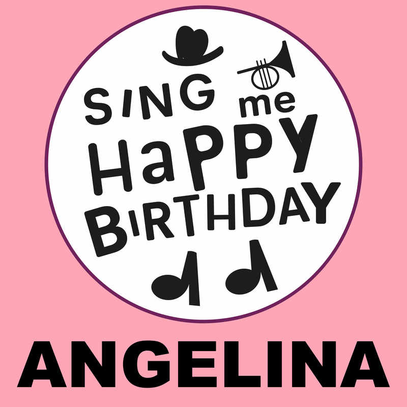 Sing Me Happy Birthday Angelina - Album Cover