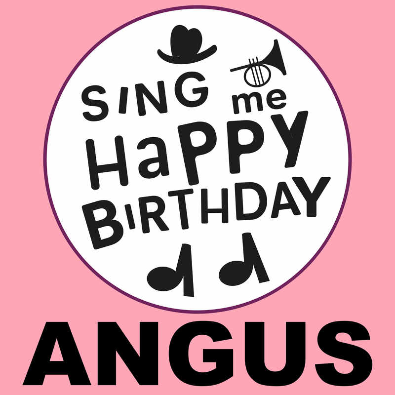 Sing Me Happy Birthday Angus - Album Cover