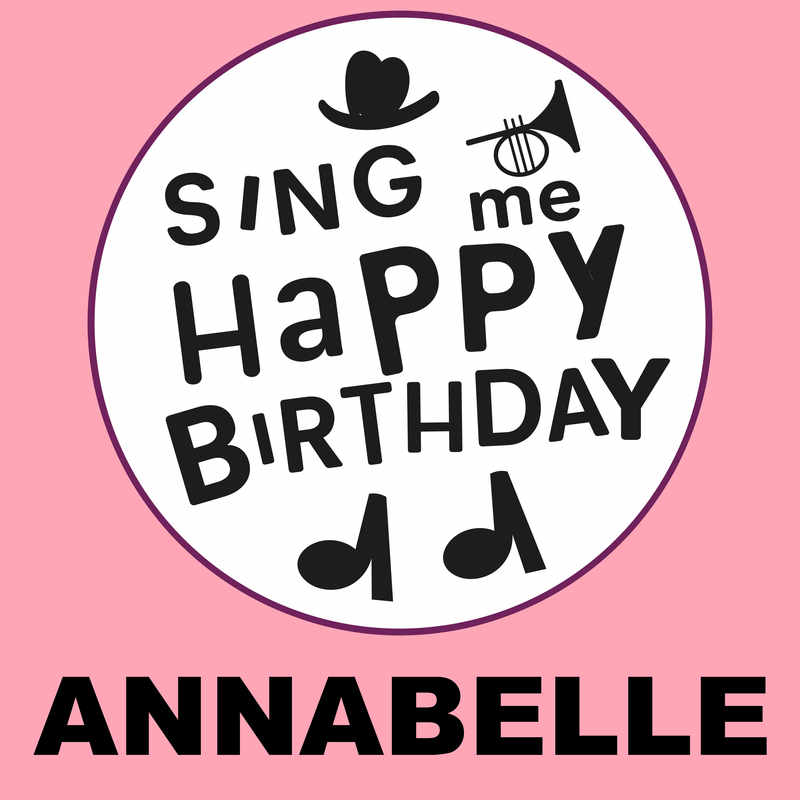 Sing Me Happy Birthday Annabelle - Album Cover