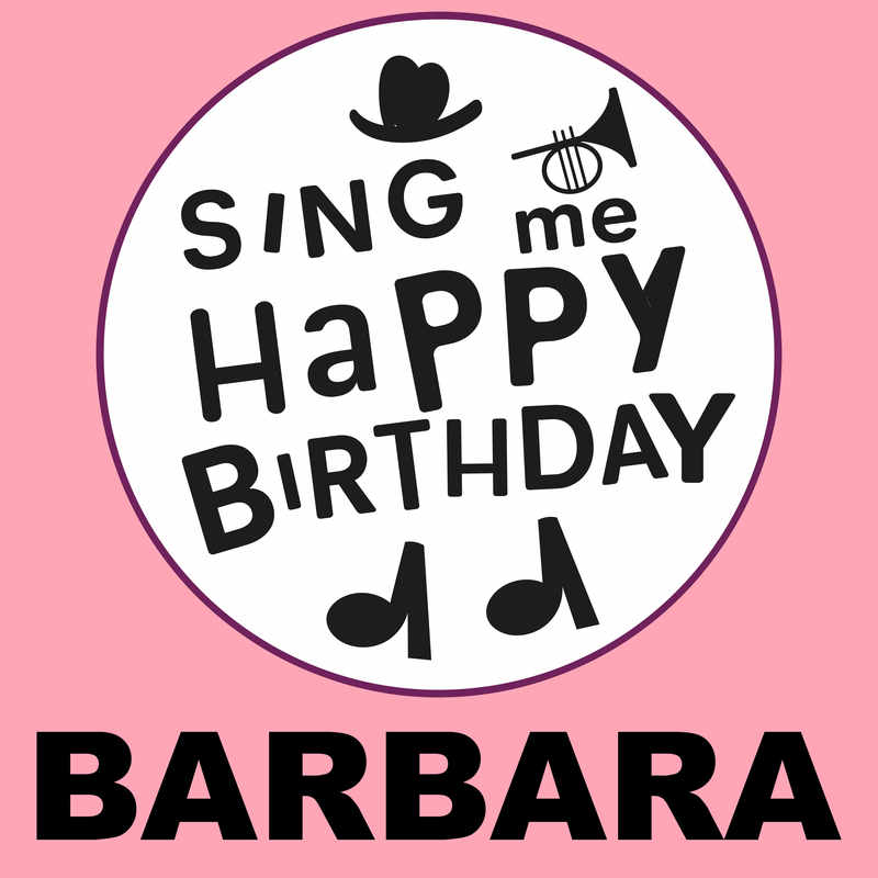 Sing Me Happy Birthday Barbara - Album Cover