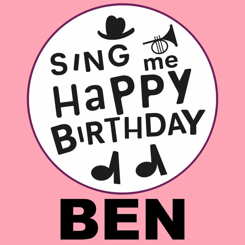 Sing Me Happy Birthday Ben - Album Cover