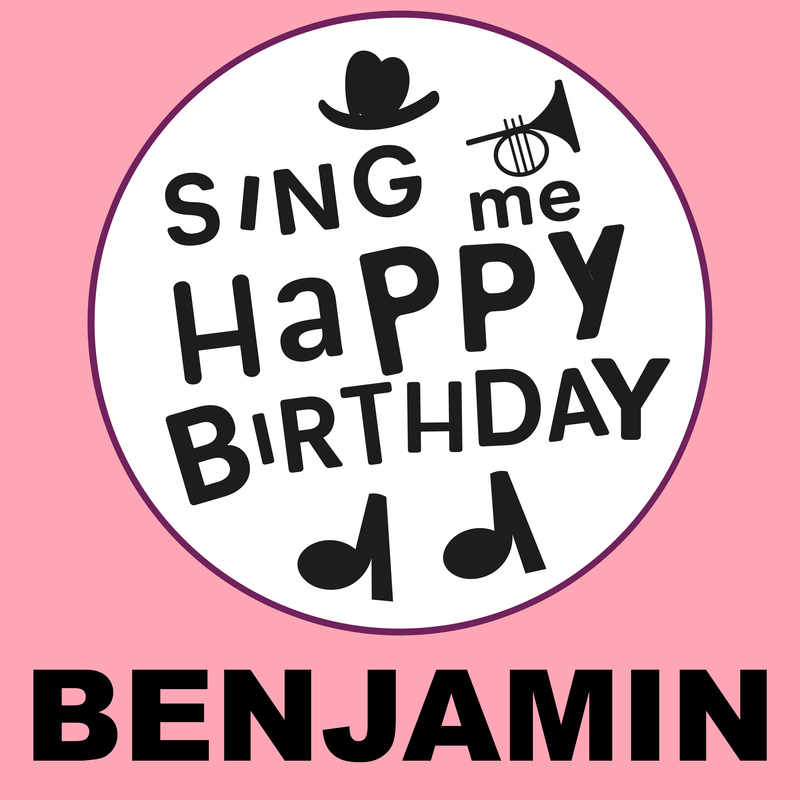 Sing Me Happy Birthday Benjamin - Album Cover