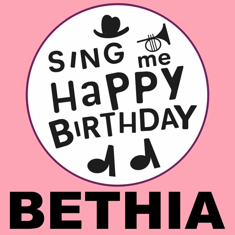 Sing Me Happy Birthday Bethia - Album Cover