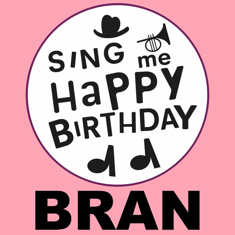 Sing Me Happy Birthday Bran - Album Cover