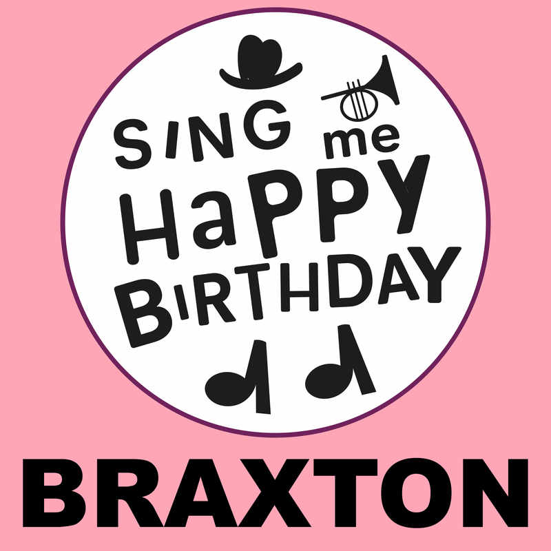 Sing Me Happy Birthday Braxton - Album Cover