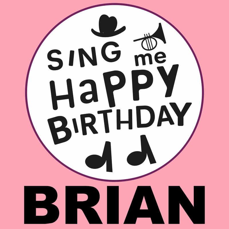 Sing Me Happy Birthday Brian - Album Cover