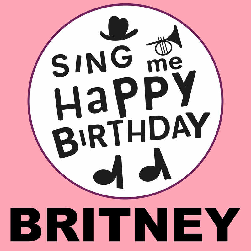 Sing Me Happy Birthday Britney - Album Cover