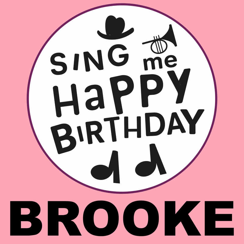 Sing Me Happy Birthday Brooke - Album Cover
