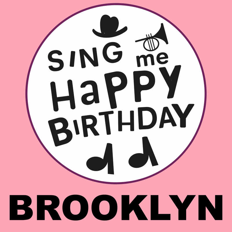Sing Me Happy Birthday Brooklyn - Album Cover