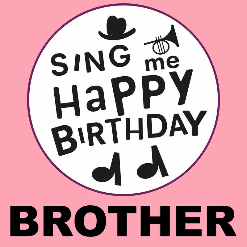 Sing Me Happy Birthday Brother - Album Cover