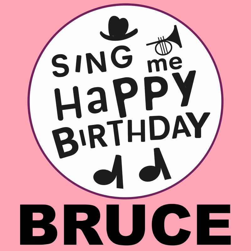 Sing Me Happy Birthday Bruce - Album Cover