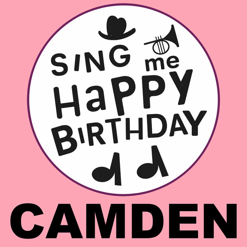 Sing Me Happy Birthday Camden - Album Cover