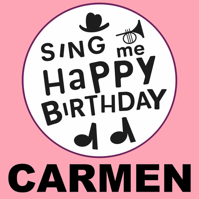 Sing Me Happy Birthday Carmen - Album Cover