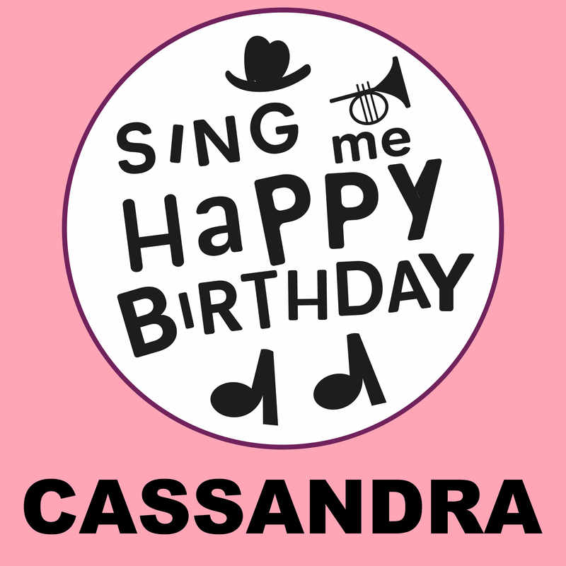 Sing Me Happy Birthday Cassandra - Album Cover