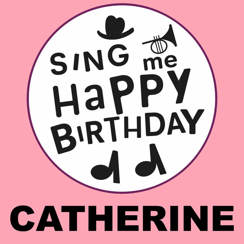 Sing Me Happy Birthday Catherine - Album Cover