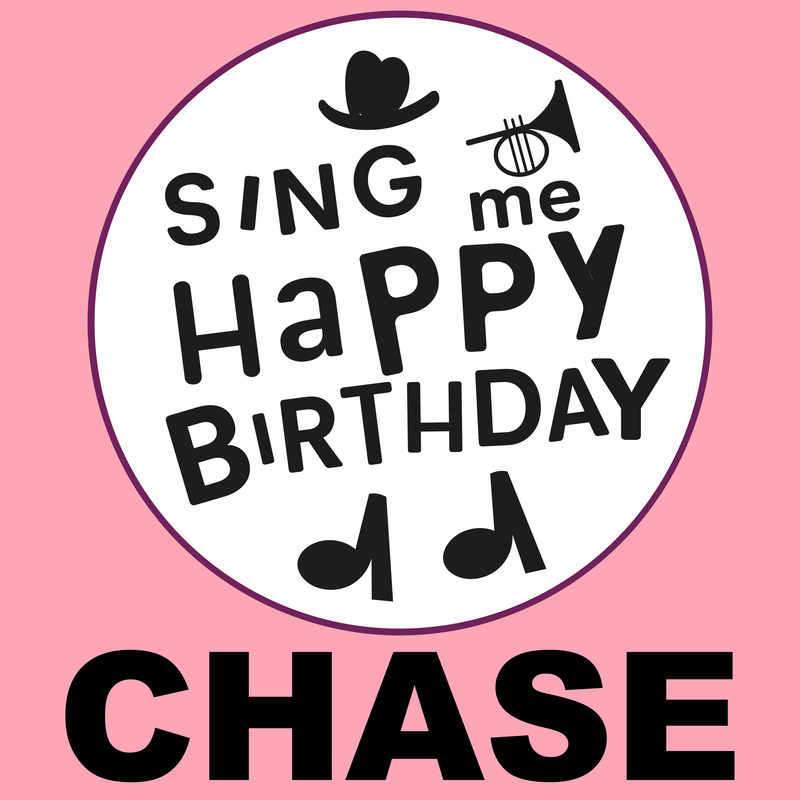 Sing Me Happy Birthday Chase - Album Cover