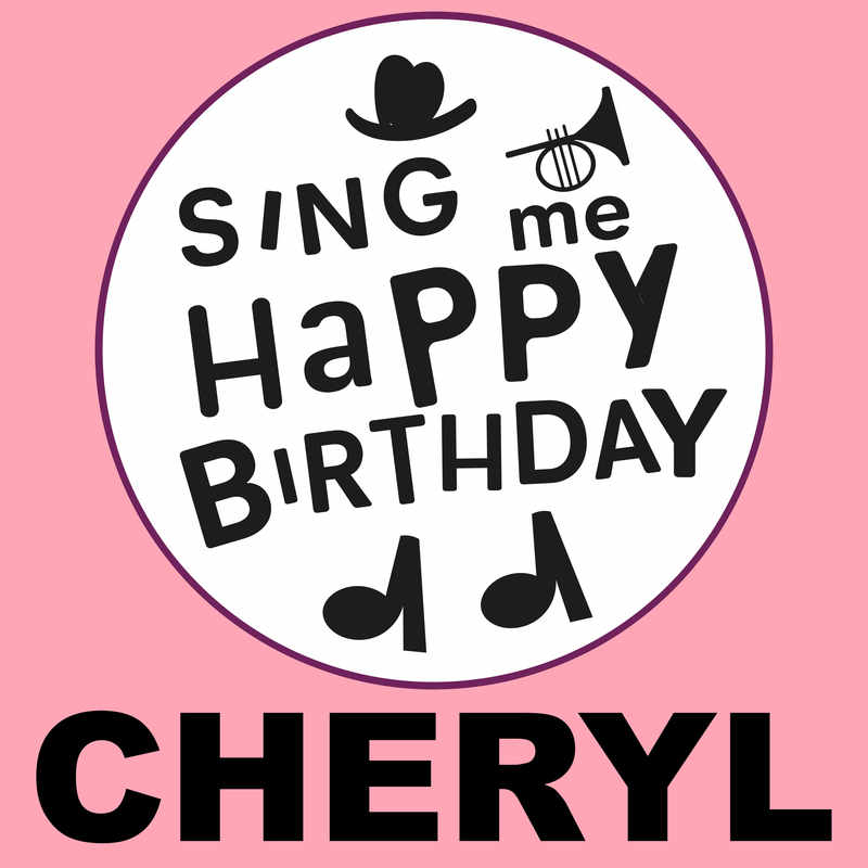Sing Me Happy Birthday Cheryl - Album Cover