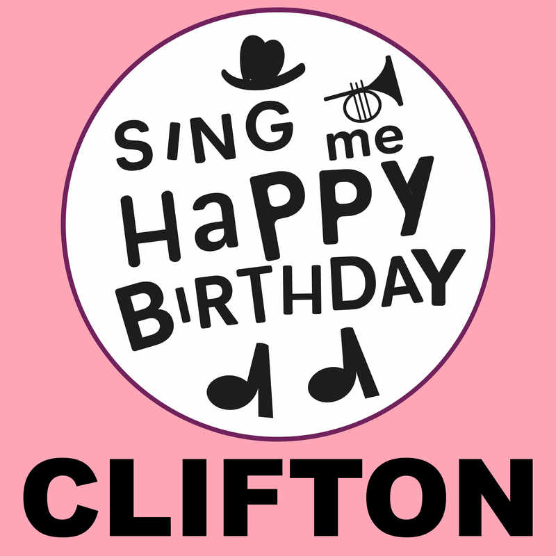 Sing Me Happy Birthday Clifton - Album Cover