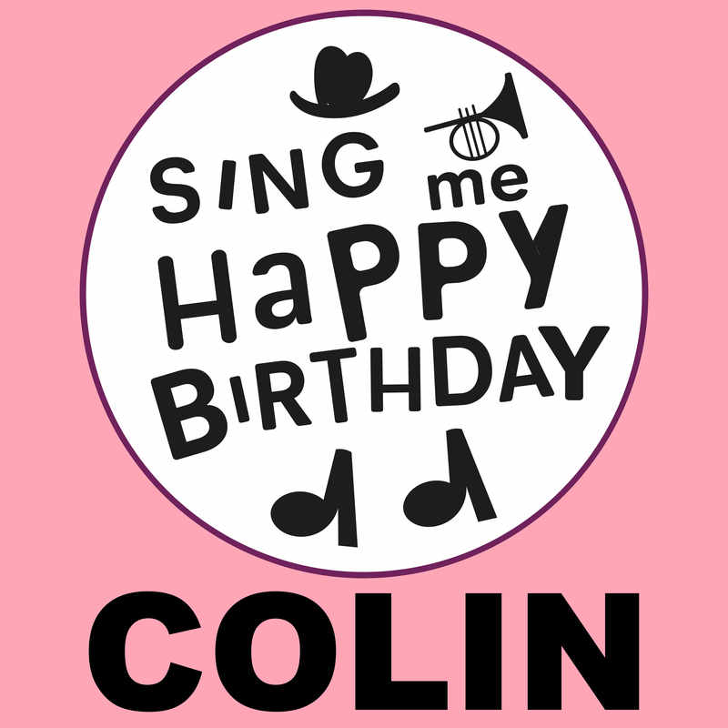 Sing Me Happy Birthday Colin - Album Cover