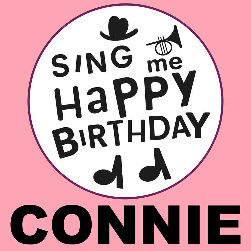 Sing Me Happy Birthday Connie - Album Cover