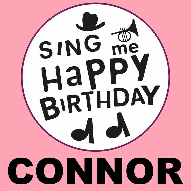 Sing Me Happy Birthday Connor - Album Cover