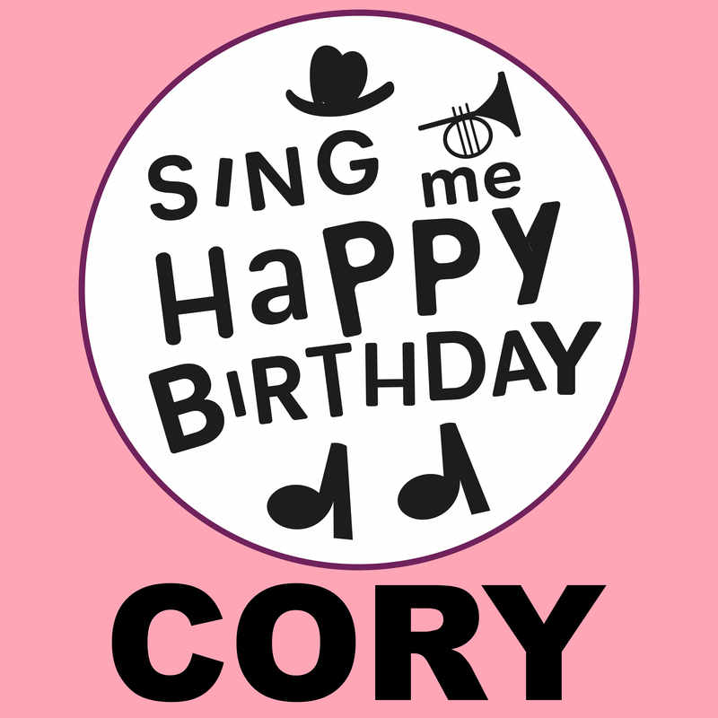 Sing Me Happy Birthday Cory - Album Cover