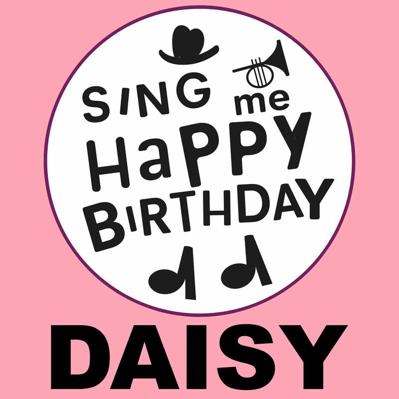 Sing Me Happy Birthday Daisy - Album Cover