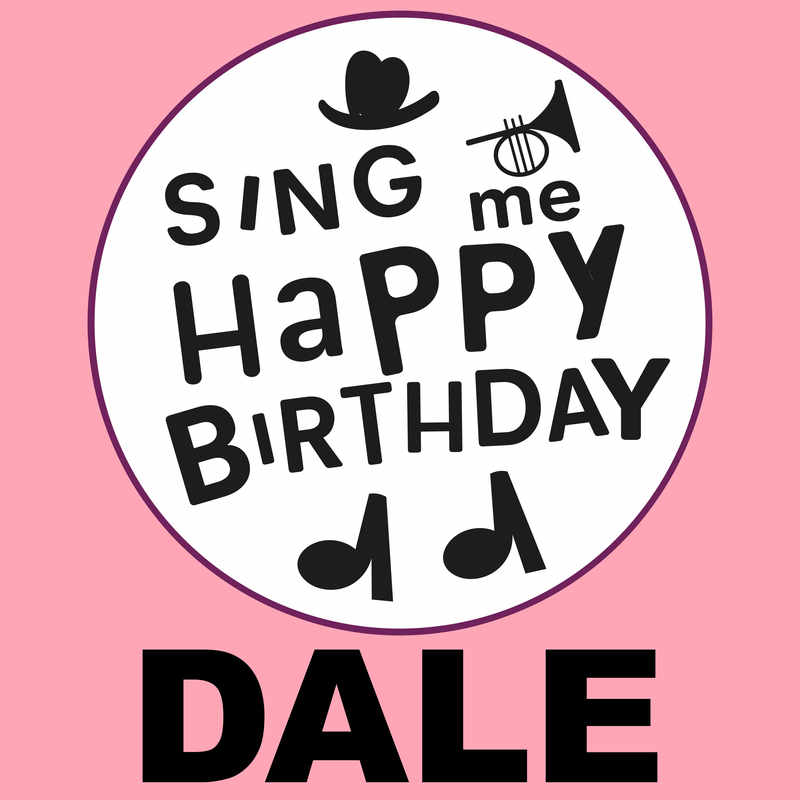Sing Me Happy Birthday Dale - Album Cover