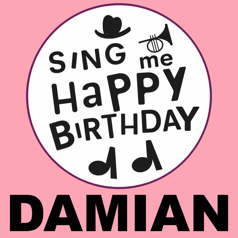 Sing Me Happy Birthday Damian - Album Cover