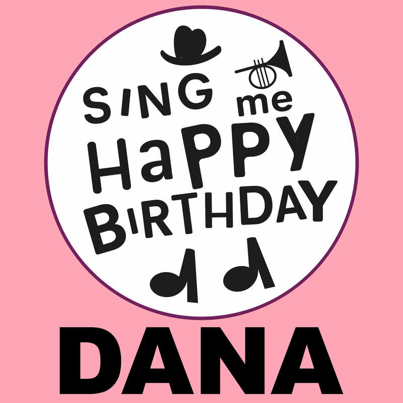 Sing Me Happy Birthday Dana - Album Cover