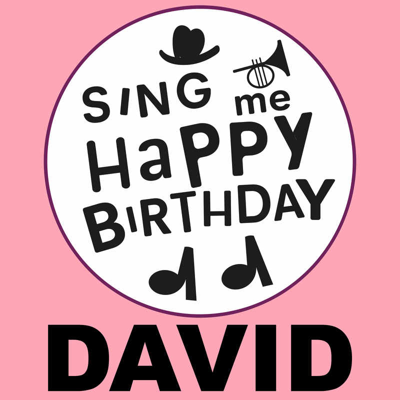 Sing Me Happy Birthday David - Album Cover