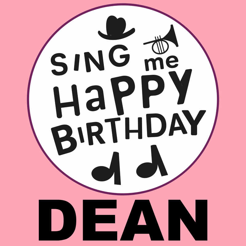 Sing Me Happy Birthday Dean - Album Cover