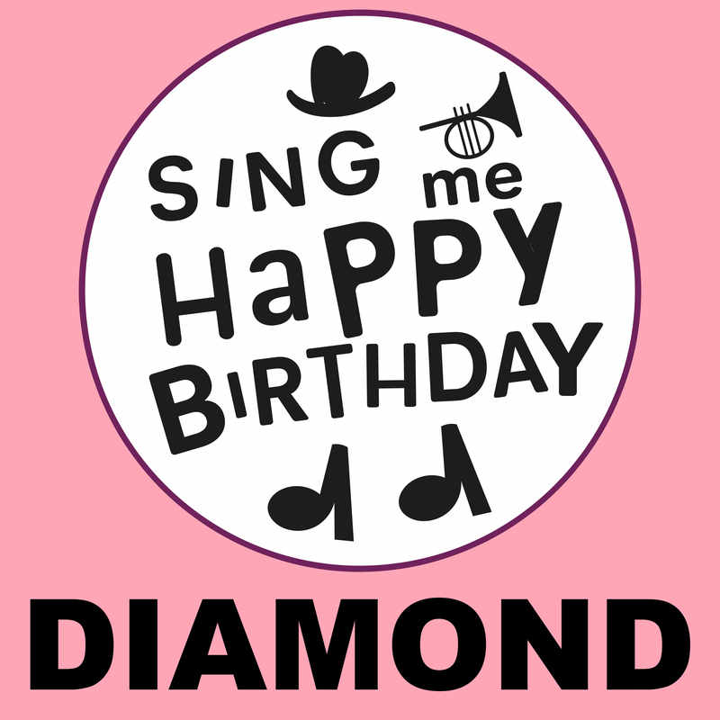 Sing Me Happy Birthday Diamond - Album Cover