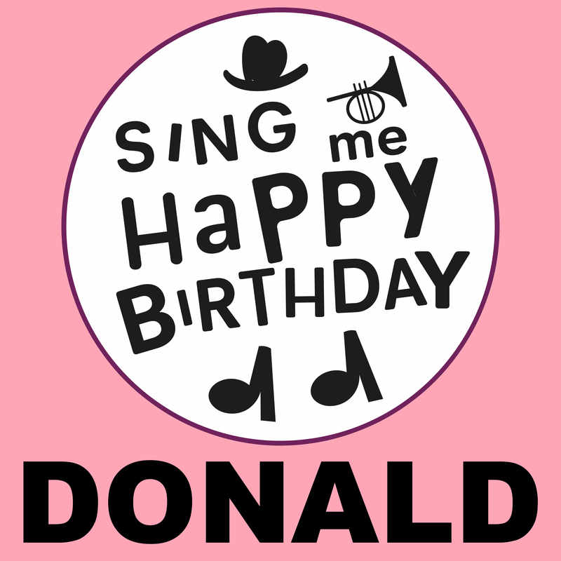 Sing Me Happy Birthday Donald - Album Cover