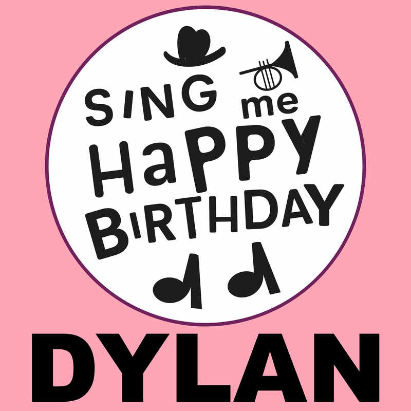Sing Me Happy Birthday Dylan - Album Cover