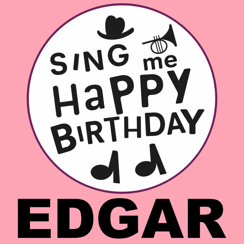 Sing Me Happy Birthday Edgar - Album Cover