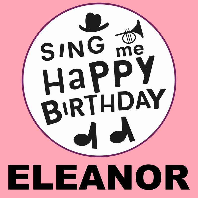 Sing Me Happy Birthday Eleanor - Album Cover