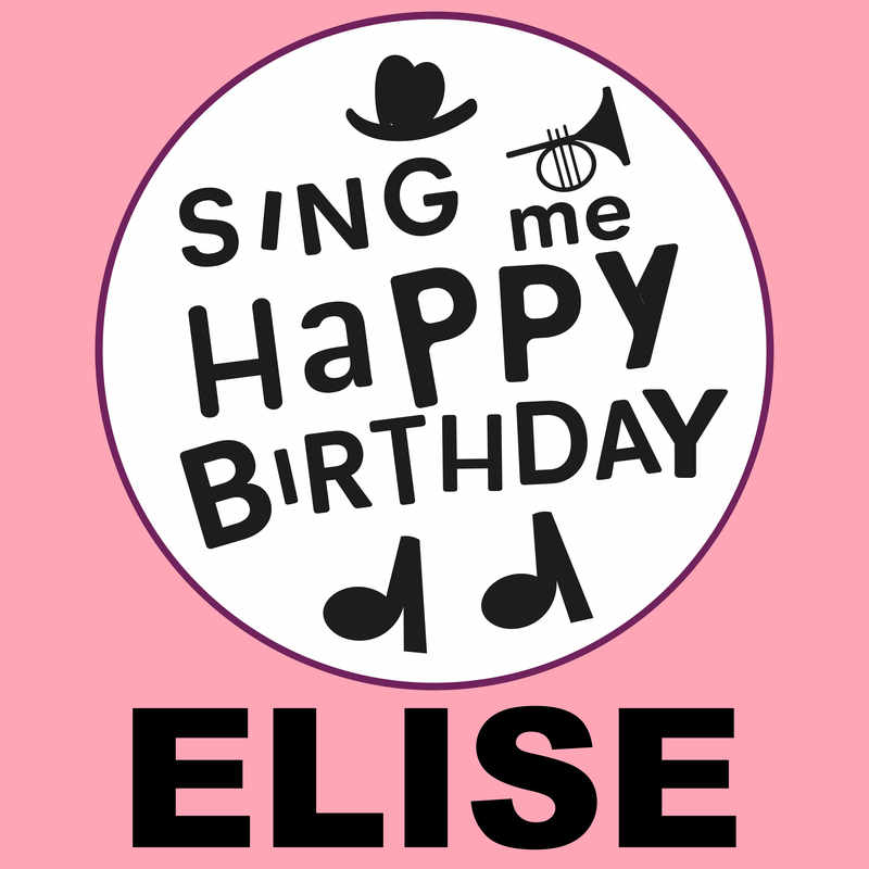 Sing Me Happy Birthday Elise - Album Cover