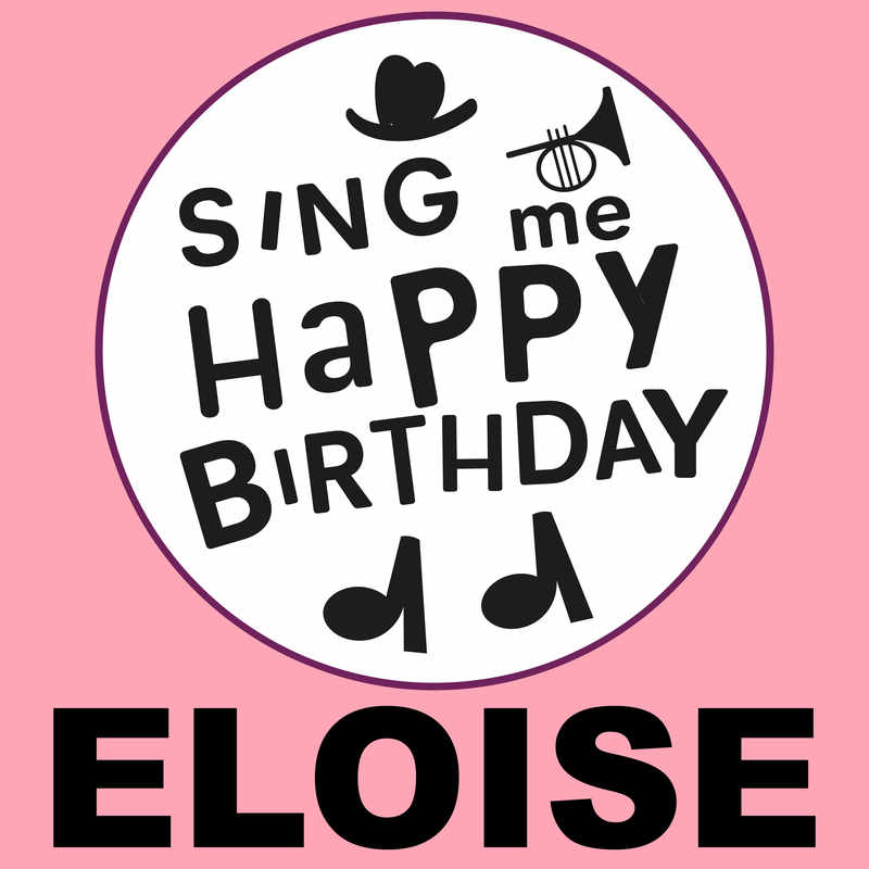 Sing Me Happy Birthday Eloise - Album Cover