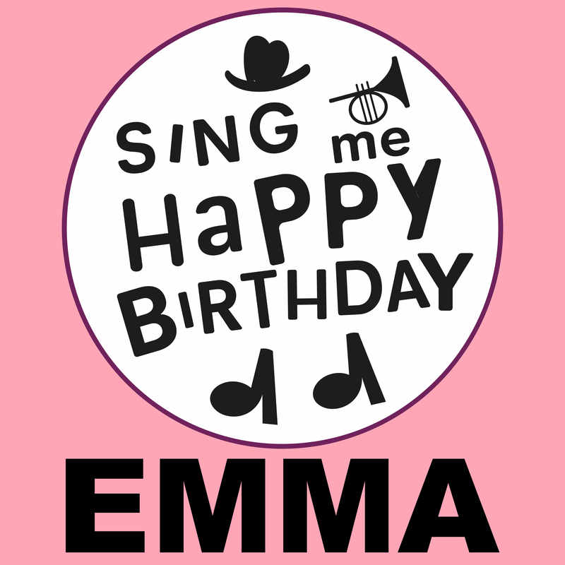 Sing Me Happy Birthday Emma - Album Cover