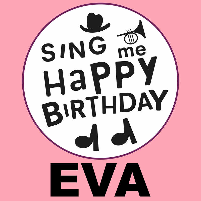 Sing Me Happy Birthday Eva - Album Cover