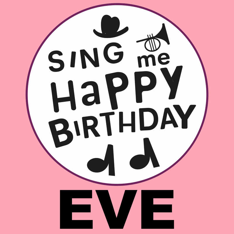 Sing Me Happy Birthday Eve - Album Cover