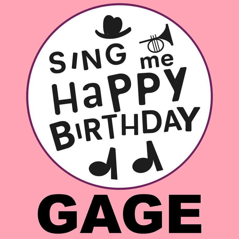 Sing Me Happy Birthday Gage - Album Cover