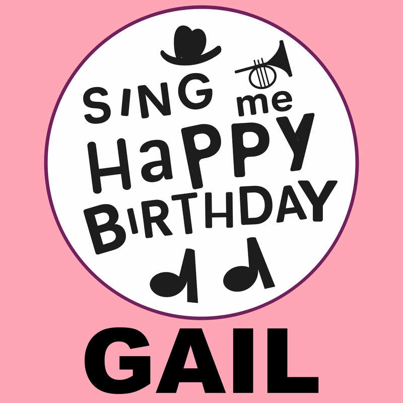 Sing Me Happy Birthday Gail - Album Cover