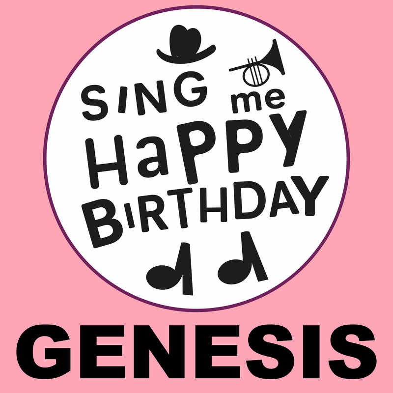Sing Me Happy Birthday Genesis - Album Cover